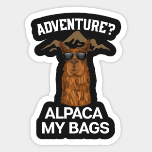 Adventure? Alpaca My Bags Sticker